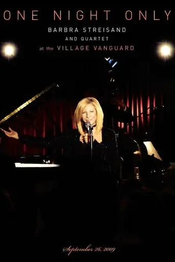 One Night Only: Barbra Streisand And Quartet At The Village Vanguard - September 26,2009 (2010)