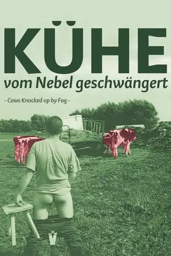 Kuhe Vom Nebel Geschwangert (2002)