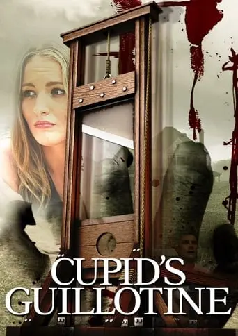 Cupid's Guillotine (2017)