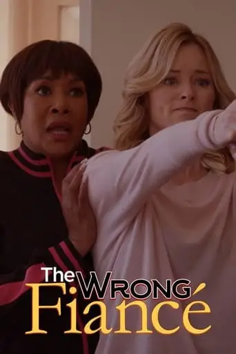 The Wrong Fiance (2021)