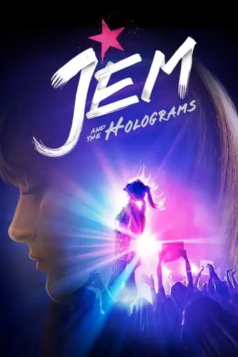 Jem And The Holograms (2015)