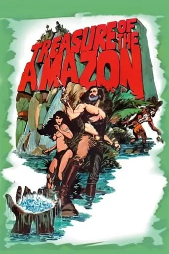 Treasure Of The Amazon (1985)