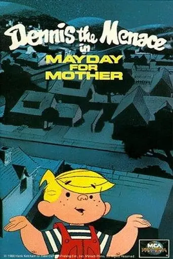 Dennis The Menace In Mayday For Mother (1981)