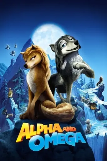 Alpha And Omega (2010)