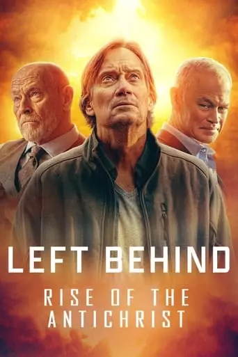 Left Behind: Rise Of The Antichrist (2023)