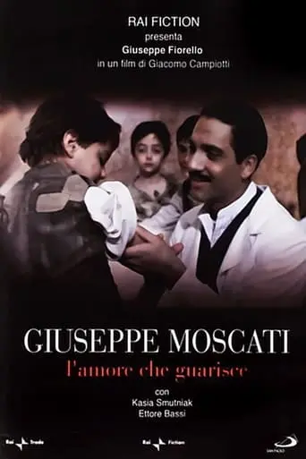 St. Giuseppe Moscati: Doctor To The Poor (2007)