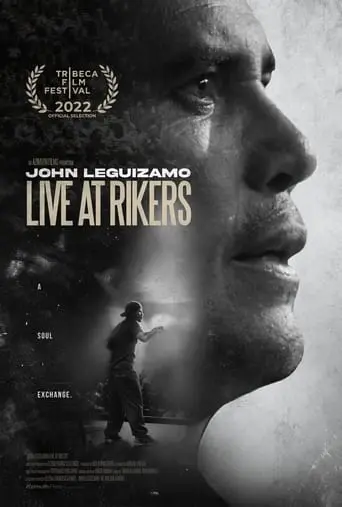 John Leguizamo Live At Rikers With Special Appearance (2022)