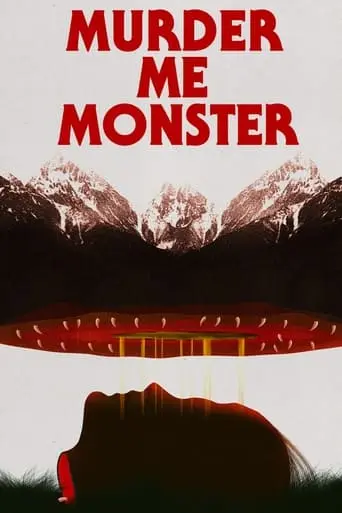 Murder Me, Monster (2019)