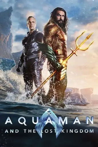 Aquaman And The Lost Kingdom (2023)