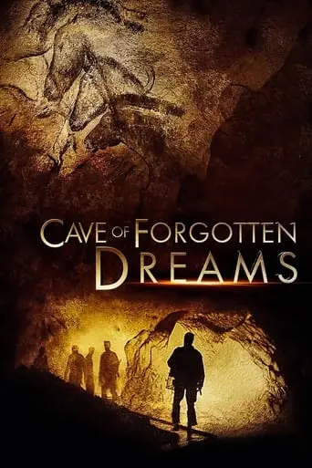 Cave Of Forgotten Dreams (2010)