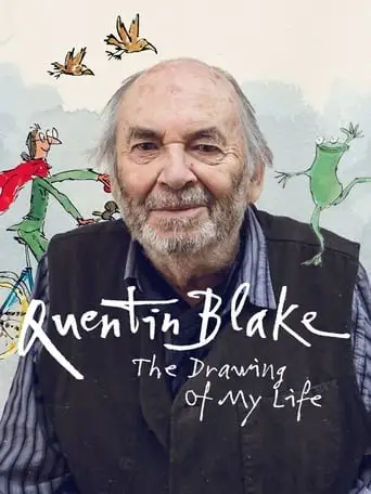 Quentin Blake: The Drawing Of My Life (2021)