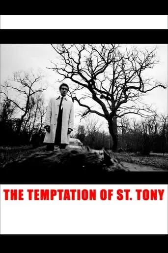 The Temptation Of St. Tony (2009)