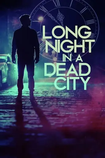 Long Night In A Dead City (2017)