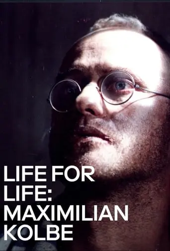 Life For Life: Maximilian Kolbe (1991)