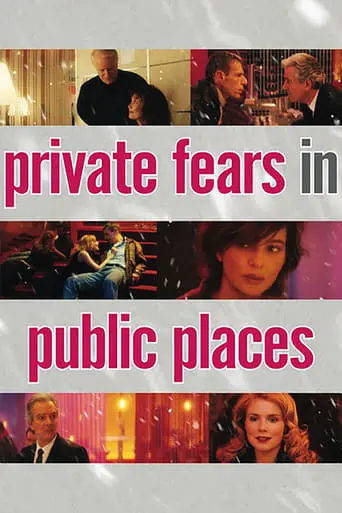 Private Fears In Public Places (2006)