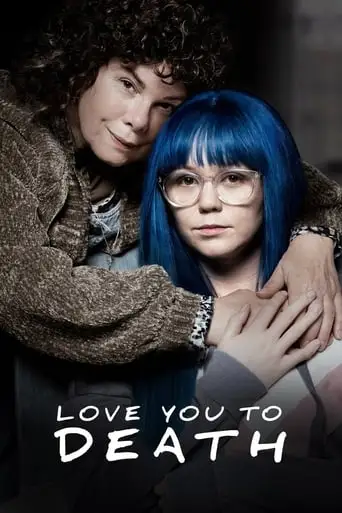 Love You To Death (2019)