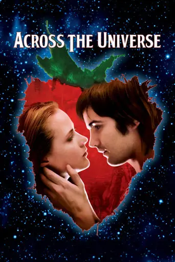 Across The Universe (2007)