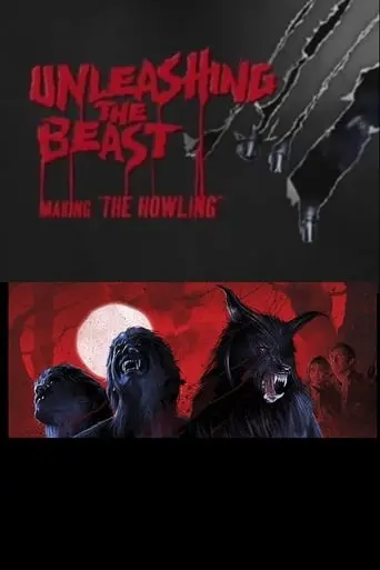 Unleashing The Beast: Making 'The Howling' (2003)