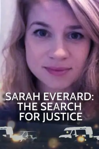 Sarah Everard: The Search For Justice (2024)