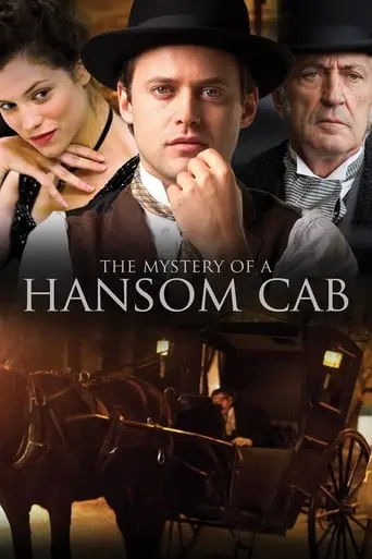 The Mystery Of A Hansom Cab (2012)