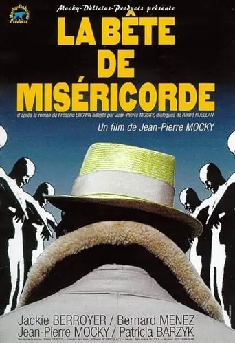 La Bete De Misericorde (2001)