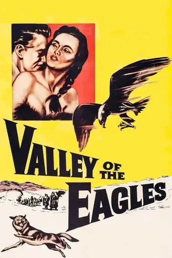 Valley Of The Eagles (1951)