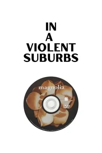 In A Violent Suburbs (2024)