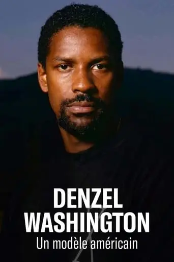 Denzel Washington, Un Modele Americain (2022)