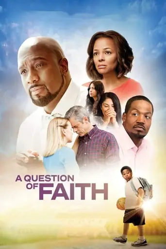 A Question Of Faith (2017)