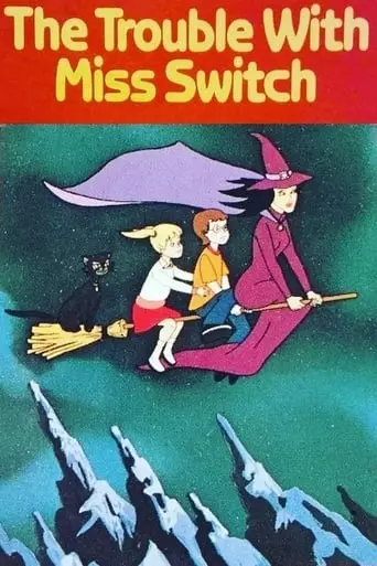 The Trouble With Miss Switch (1980)