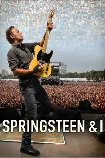 Springsteen And I (2013)