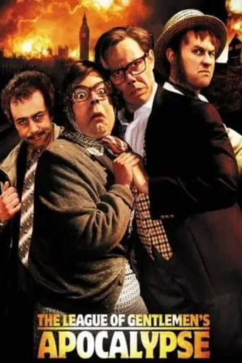 The League Of Gentlemen's Apocalypse (2005)