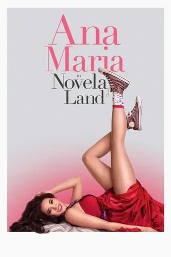 Ana Maria In Novela Land (2015)