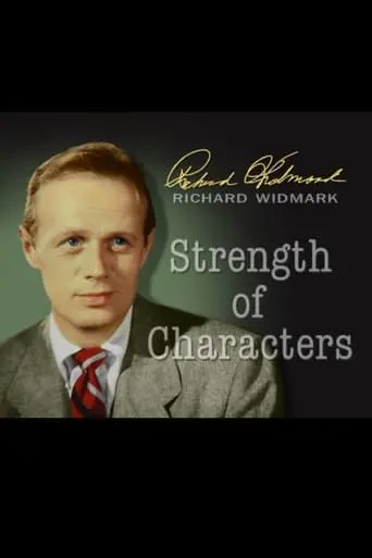 Richard Widmark: Strength Of Characters (2000)