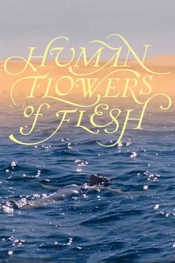 Human Flowers Of Flesh (2023)