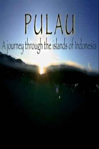 Pulau: A Journey Through The Islands Of Indonesia (2024)