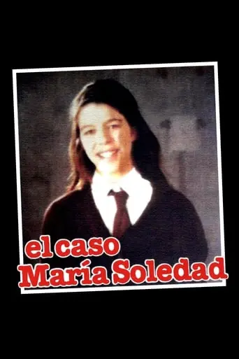 El Caso Maria Soledad (1993)