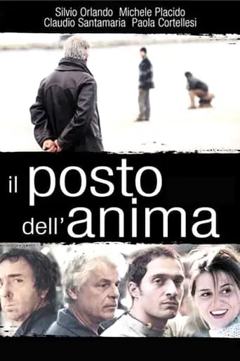 Il Posto Dell'anima (2003)