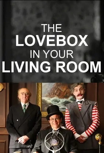 The Love Box In Your Living Room (2022)