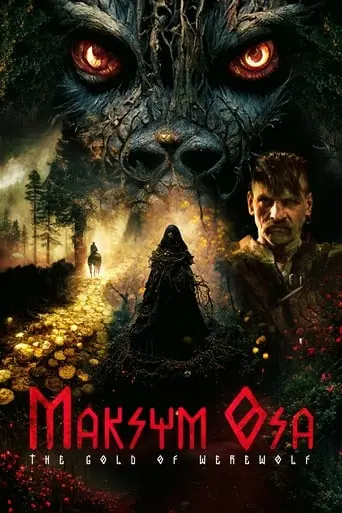 Maksym Osa: The Gold Of Werewolf (2022)