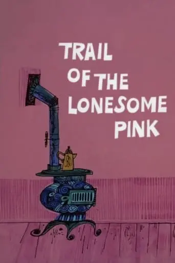 Trail Of The Lonesome Pink (1974)