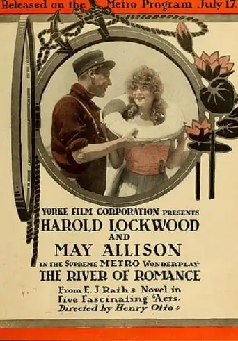 The River Of Romance (1916)