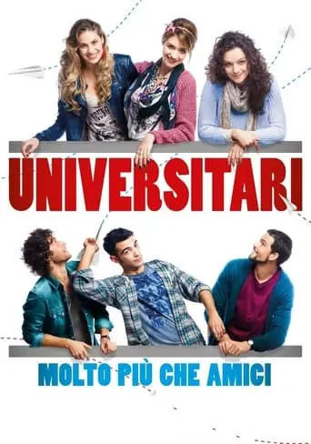 Universitari - Molto Piu Che Amici (2013)