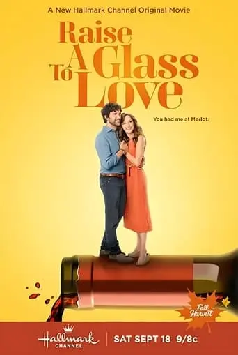 Raise A Glass To Love (2021)