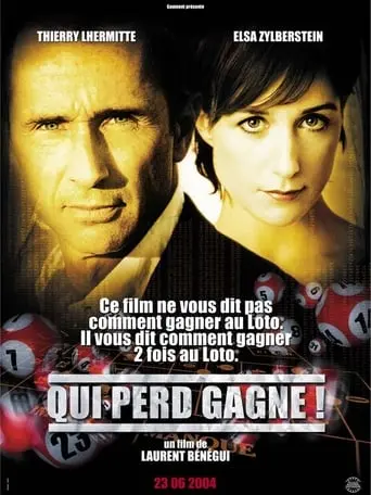 Qui Perd Gagne! (2004)