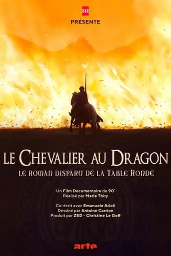 << Le Chevalier Au Dragon >>, Le Roman Disparu De La Table Ronde (2023)