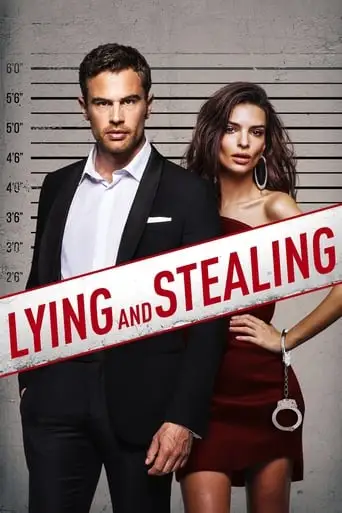 Lying And Stealing (2019)