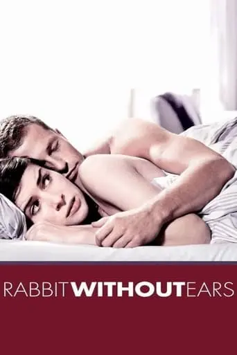 Rabbit Without Ears (2007)