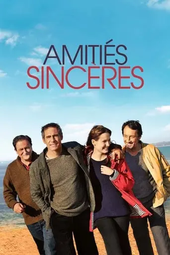 Amities Sinceres (2013)