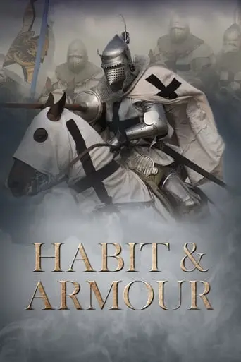 Habit & Armour (2017)